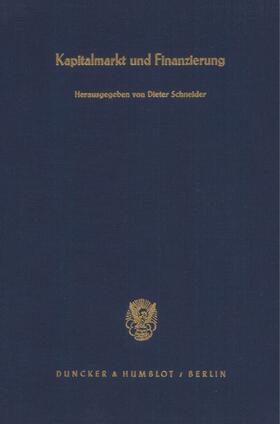 Schneider | Kapitalmarkt und Finanzierung. | E-Book | sack.de