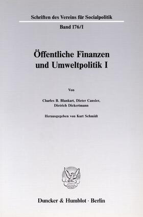 Schmidt |  Öffentliche Finanzen und Umweltpolitik I. | eBook | Sack Fachmedien
