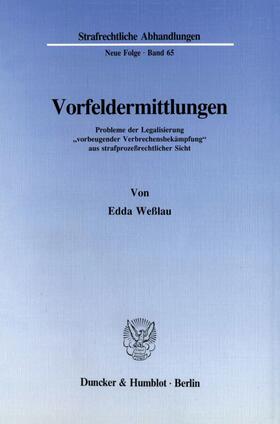 Weßlau |  Vorfeldermittlungen. | eBook | Sack Fachmedien