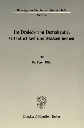 Klier |  Im Dreieck von Demokratie, Öffentlichkeit und Massenmedien. | eBook | Sack Fachmedien