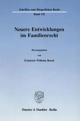 Bosch |  Neuere Entwicklungen im Familienrecht. | eBook | Sack Fachmedien