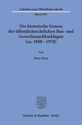 Preu |  Die historische Genese der öffentlichrechtlichen Bau- und Gewerbenachbarklagen (ca. 1800 - 1970). | eBook | Sack Fachmedien