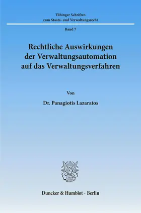 Lazaratos |  Rechtliche Auswirkungen der Verwaltungsautomation auf das Verwaltungsverfahren. | eBook | Sack Fachmedien