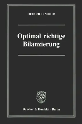 Mohr |  Optimal richtige Bilanzierung. | eBook | Sack Fachmedien