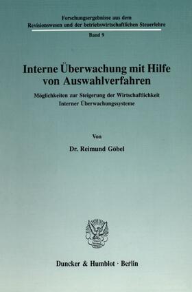 Göbel |  Interne Überwachung mit Hilfe von Auswahlverfahren. | eBook | Sack Fachmedien