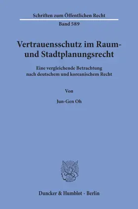 Oh |  Vertrauensschutz im Raum- und Stadtplanungsrecht. | eBook | Sack Fachmedien