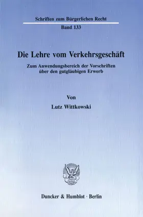 Wittkowski |  Die Lehre vom Verkehrsgeschäft. | eBook | Sack Fachmedien