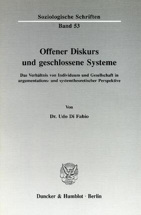 Di Fabio |  Offener Diskurs und geschlossene Systeme | eBook | Sack Fachmedien