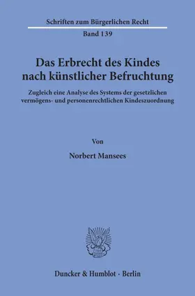 Mansees |  Das Erbrecht des Kindes nach künstlicher Befruchtung. | eBook | Sack Fachmedien