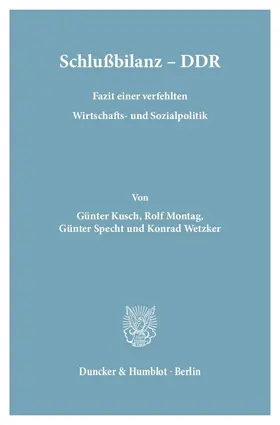 Kusch / Wetzker / Montag |  Schlußbilanz – DDR | eBook | Sack Fachmedien