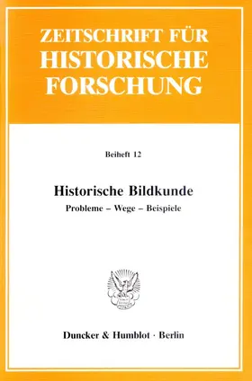 Tolkemitt / Wohlfeil |  Historische Bildkunde. | eBook | Sack Fachmedien