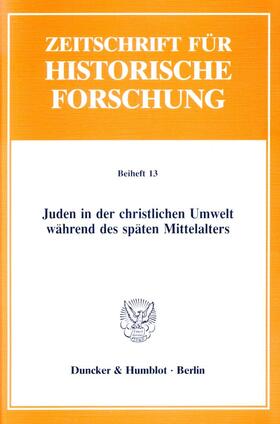 Haverkamp / Ziwes |  Juden in der christlichen Umwelt während des späten Mittelalters. | eBook | Sack Fachmedien