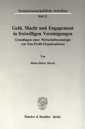 Horch |  Geld, Macht und Engagement in freiwilligen Vereinigungen. | eBook | Sack Fachmedien