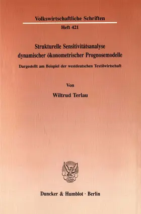 Terlau |  Strukturelle Sensitivitätsanalyse dynamischer ökonometrischer Prognosemodelle. | eBook | Sack Fachmedien