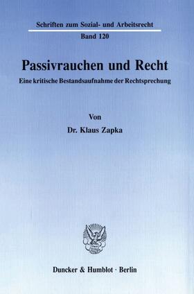 Zapka |  Passivrauchen und Recht. | eBook | Sack Fachmedien