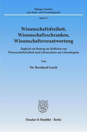 Losch |  Wissenschaftsfreiheit, Wissenschaftsschranken, Wissenschaftsverantwortung. | eBook | Sack Fachmedien