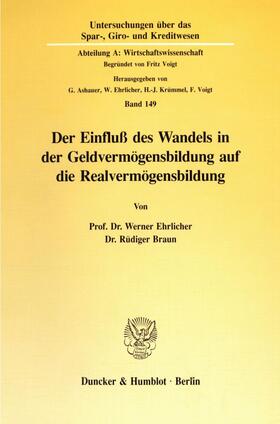 Ehrlicher / Braun |  Der Einfluß des Wandels in der Geldvermögensbildung auf die Realvermögensbildung. | eBook | Sack Fachmedien