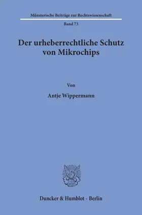 Wippermann | Der urheberrechtliche Schutz von Mikrochips. | E-Book | sack.de