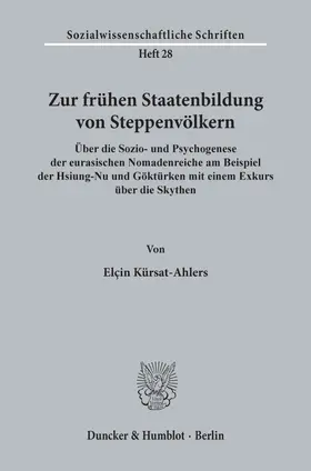 Kürsat-Ahlers |  Zur frühen Staatenbildung von Steppenvölkern. | eBook | Sack Fachmedien