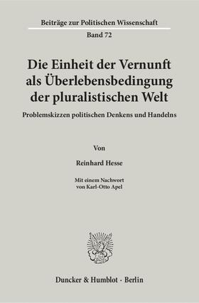 Hesse |  Die Einheit der Vernunft als Überlebensbedingung der pluralistischen Welt | eBook | Sack Fachmedien