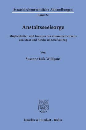 Eick-Wildgans |  Anstaltsseelsorge. | eBook | Sack Fachmedien