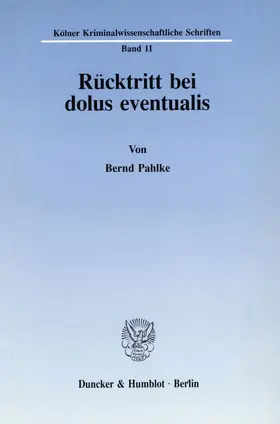 Pahlke |  Rücktritt bei dolus eventualis. | eBook | Sack Fachmedien