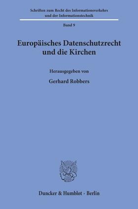 Robbers |  Europäisches Datenschutzrecht und die Kirchen. | eBook | Sack Fachmedien