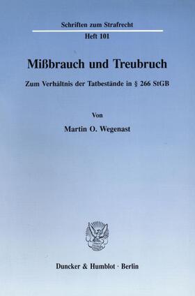 Wegenast |  Mißbrauch und Treubruch. | eBook | Sack Fachmedien