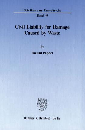 Pappel | Civil Liability for Damage Caused by Waste. | E-Book | sack.de