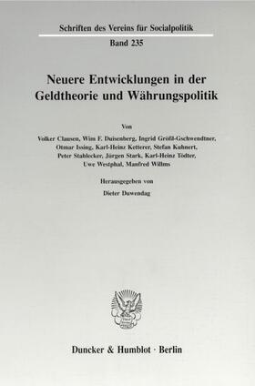 Duwendag |  Neuere Entwicklungen in der Geldtheorie und Währungspolitik. | eBook | Sack Fachmedien
