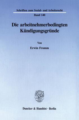 Fromm |  Die arbeitnehmerbedingten Kündigungsgründe. | eBook | Sack Fachmedien