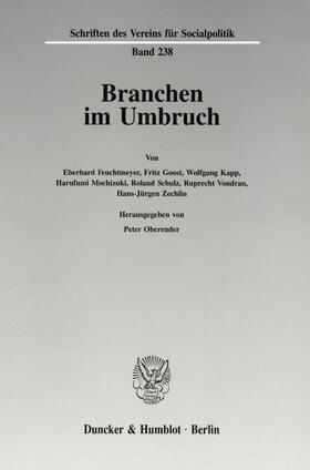 Oberender |  Branchen im Umbruch. | eBook |  Sack Fachmedien