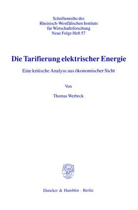 Werbeck |  Die Tarifierung elektrischer Energie. | eBook | Sack Fachmedien