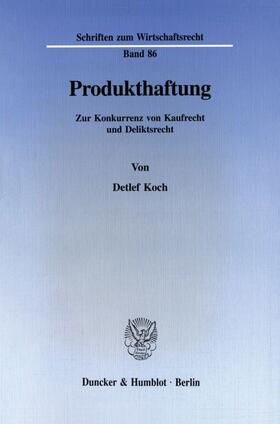 Koch |  Produkthaftung. | eBook | Sack Fachmedien