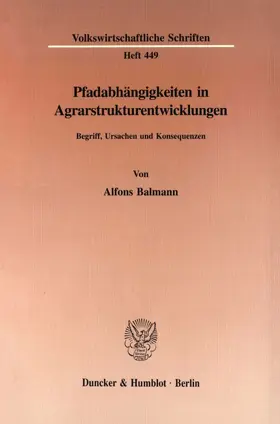 Balmann |  Pfadabhängigkeiten in Agrarstrukturentwicklungen. | eBook | Sack Fachmedien