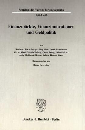 Duwendag |  Finanzmärkte, Finanzinnovationen und Geldpolitik. | eBook | Sack Fachmedien
