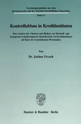 Frysch |  Kontrollabbau in Kreditinstituten. | eBook | Sack Fachmedien