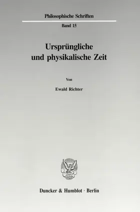 Richter |  Ursprüngliche und physikalische Zeit. | eBook | Sack Fachmedien