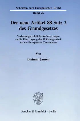 Janzen |  Der neue Artikel 88 Satz 2 des Grundgesetzes. | eBook | Sack Fachmedien