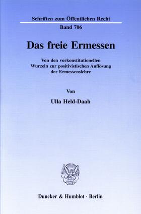 Held-Daab |  Das freie Ermessen. | eBook | Sack Fachmedien