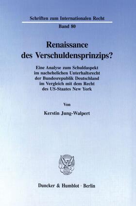 Jung-Walpert |  Renaissance des Verschuldensprinzips? | eBook | Sack Fachmedien