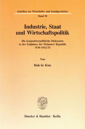 Kim |  Industrie, Staat und Wirtschaftspolitik. | eBook | Sack Fachmedien