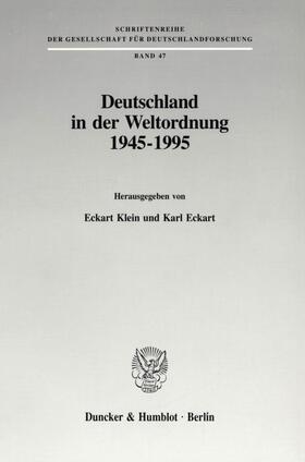 Klein / Eckart |  Deutschland in der Weltordnung 1945 - 1995. | eBook | Sack Fachmedien