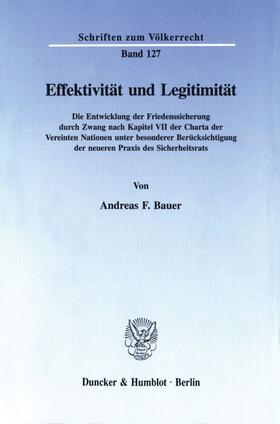 Bauer |  Effektivität und Legitimität. | eBook | Sack Fachmedien