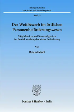 Maaß |  Der Wettbewerb im örtlichen Personenbeförderungswesen. | eBook | Sack Fachmedien