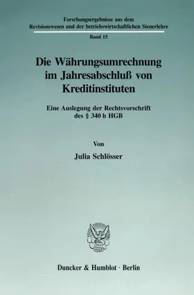 Schlösser |  Die Währungsumrechnung im Jahresabschluß von Kreditinstituten. | eBook | Sack Fachmedien