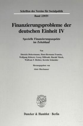 Oberhauser |  Finanzierungsprobleme der deutschen Einheit IV. | eBook | Sack Fachmedien