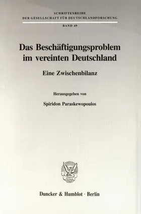 Paraskewopoulos |  Das Beschäftigungsproblem im vereinten Deutschland. | eBook | Sack Fachmedien