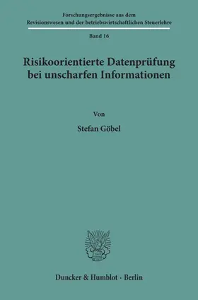 Göbel |  Risikoorientierte Datenprüfung bei unscharfen Informationen. | eBook | Sack Fachmedien