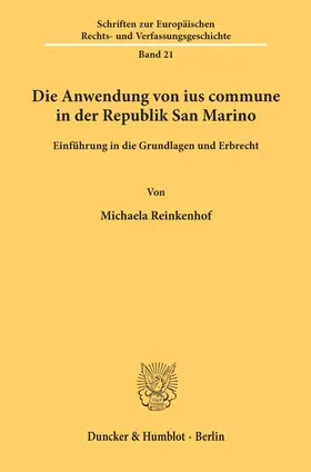 Reinkenhof |  Die Anwendung von ius commune in der Republik San Marino. | eBook | Sack Fachmedien